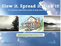 SLOW IT. SPREAD IT. SINK IT!